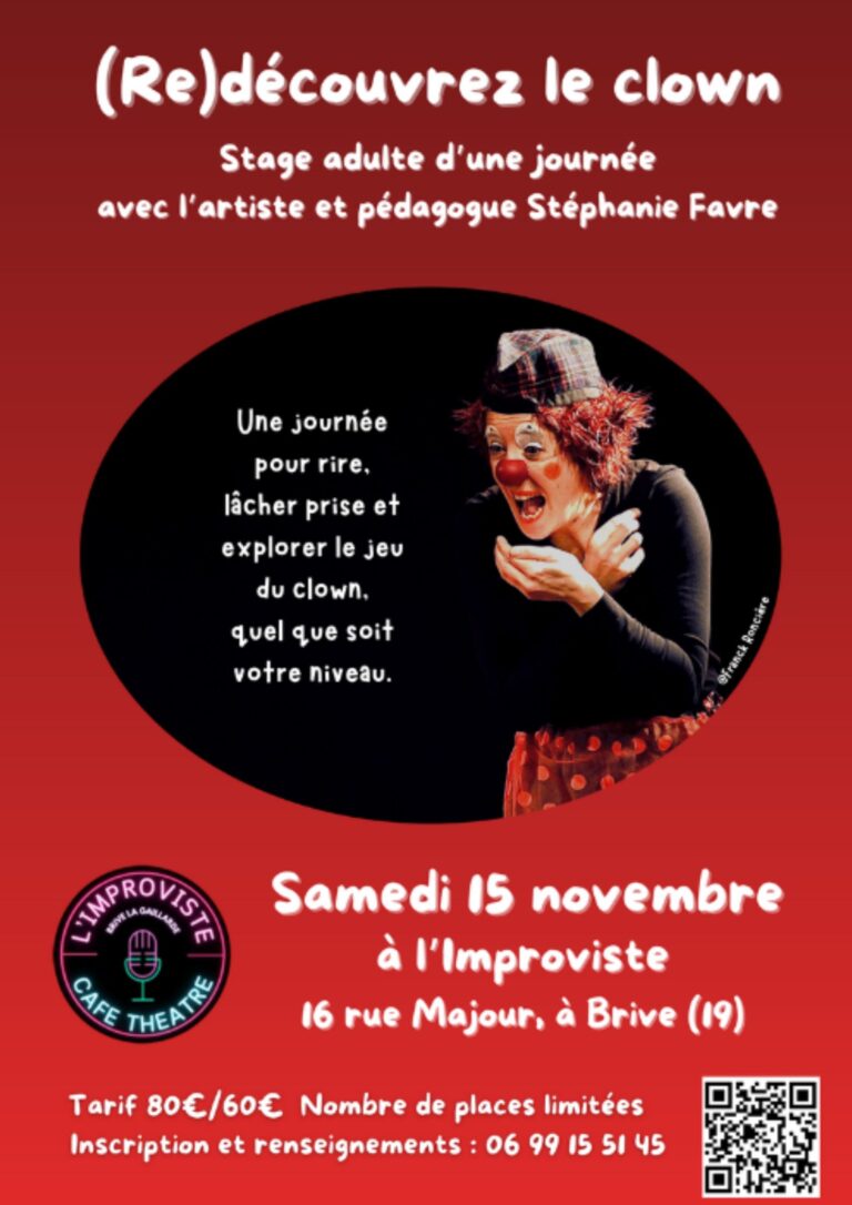 (Re)découvrez le clown avec Stéphanie Favre ! Un stage adulte d’une journée pour rire, lâcher prise et explorer l’art du clown… quel que soit votre niveau.
