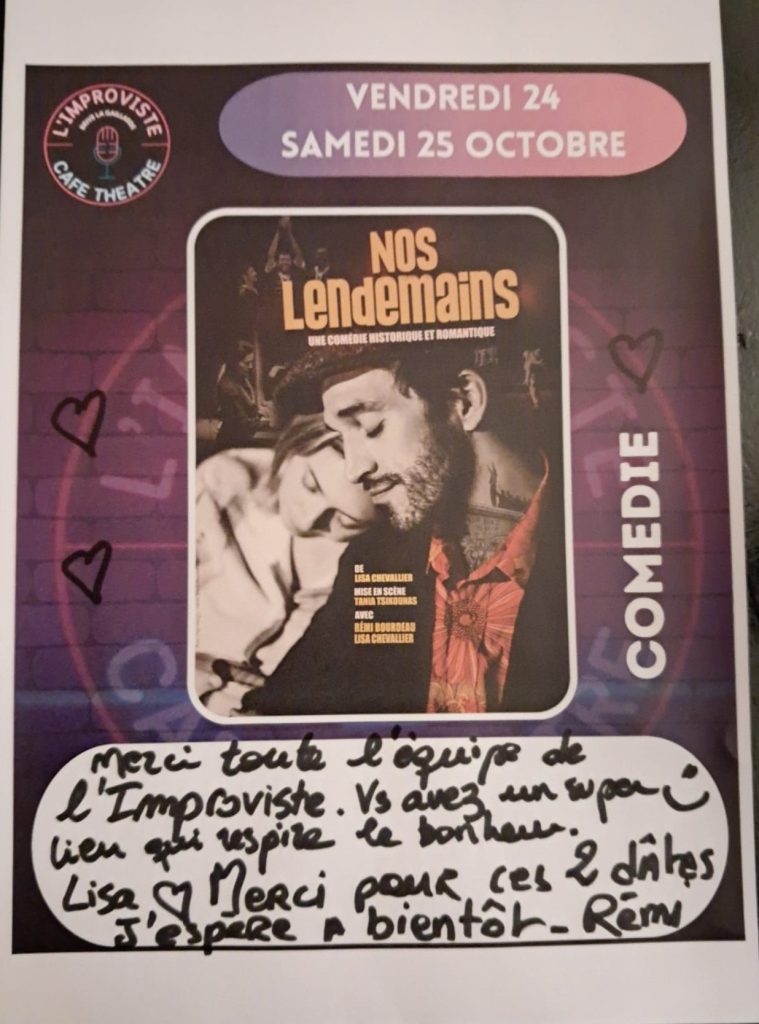 Nous avons eu la chance d’accueillir Lisa et Rémy les vendredi 24 et samedi 25 octobre 2025 à L’Improviste, café-théâtre à Brive-la-Gaillarde, pour leur comédie historique et romantique « Nos Lendemains ».