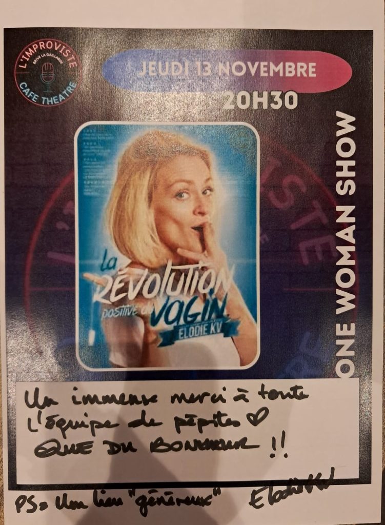 Ce jeudi 13 novembre 2025, à 20h30, nous avons eu la chance d’accueillir Élodie KV avec son spectacle La Révolution Positive du Vagin.