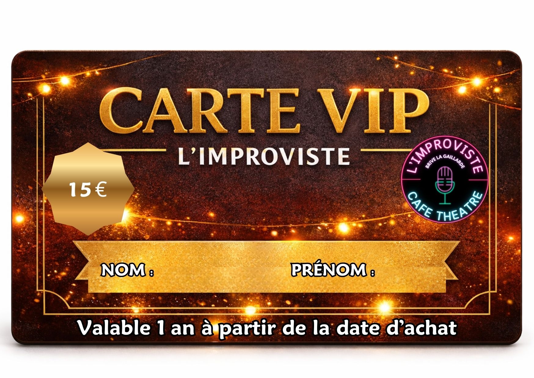 Réduction sur tous les spectacles, priorité de réservation pour les soirées Premium, placement réservé, consommation offerte pour votre anniversaire, accès à des événements exclusifs