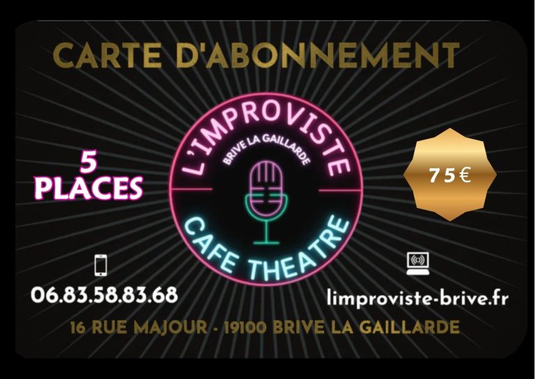 Carte d’abonnement spectacle à Brive : profitez de L’Improviste toute l’année