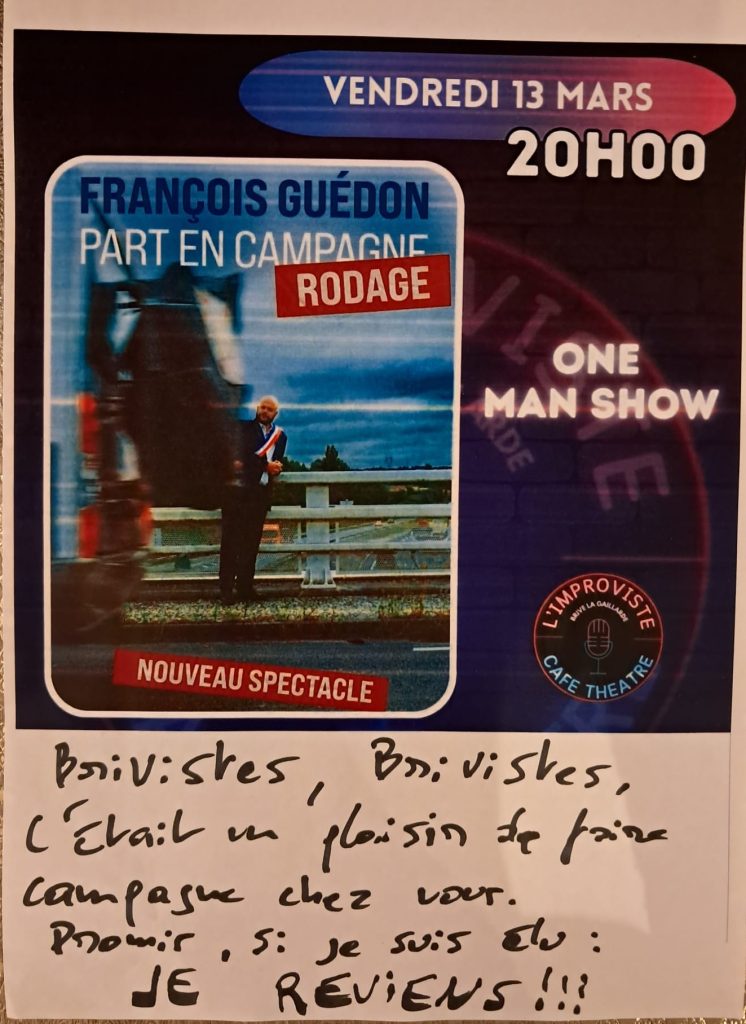 Hier soir, L’Improviste Café-Théâtre a eu l’immense plaisir et l’honneur d’accueillir l’humoriste François Guédon pour le rodage de son nouveau spectacle « Part en campagne ».