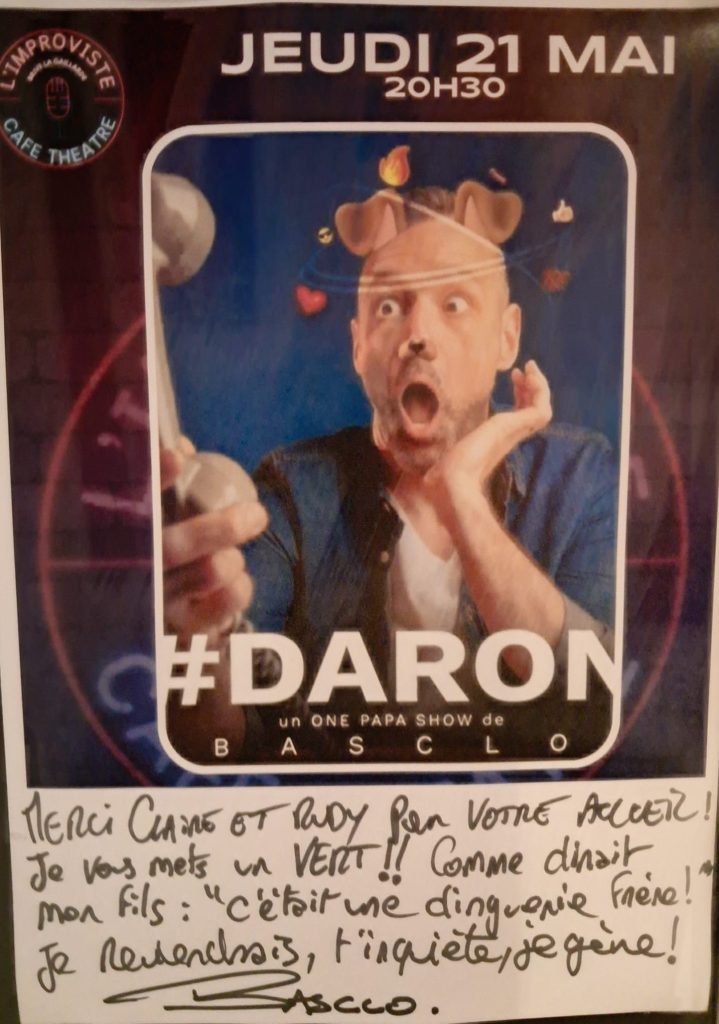Le jeudi 21 mai à 20h30, Christophe Basclo était de passage sur la scène de L’Improviste pour présenter son spectacle #DARON… et quelle soirée !